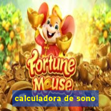 calculadora de sono